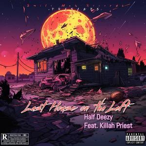 Last House on tha Left (feat. Killah Priest) (Explicit)