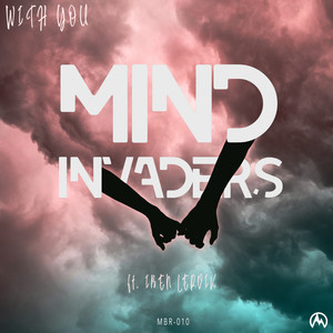 Mind Invaders - With You