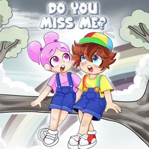 Do You Miss Me? (Slowed & Reverb)
