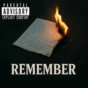 Remember (Explicit)