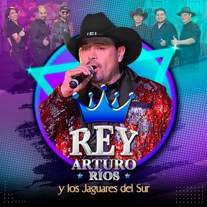 Rey Arturo Ríos y los Jaguares del Sur - ¿Hace Cuanto No Te Besa?