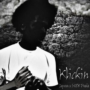 Klickin (feat. HBK Prada) (Explicit)