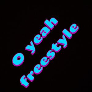 O Yeah (Freestyle) (feat. Bombay Sergio, Izzyuno1 & JWeez) (Explicit)