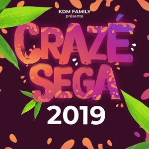 Crazé séga 2019