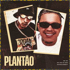 Plantão (Explicit)