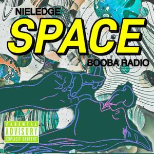 Space (feat. Nieledge) [Explicit]