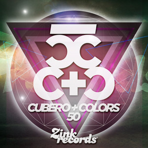 Zink 50 Cubero & Colors (Continuous DJ Mix by Gabriel Cubero & Javi Colors)