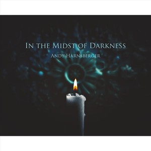 In the Midst of Darkness