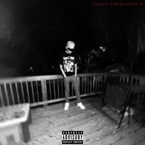 LOSSES AND LESSONS II (Explicit)