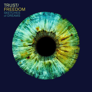 Trust / Freedom