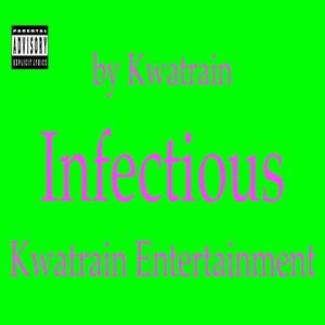 Infectious (Explicit)封面