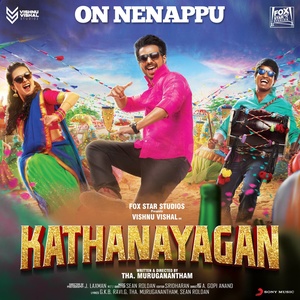 On Nenappu (From "Kathanayagan")