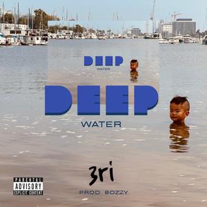 deep water (Explicit)