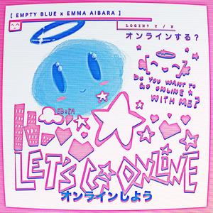 Let's Go Online (feat. Emma Aibara)