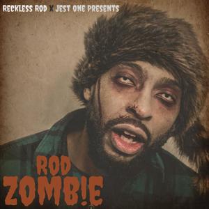 ROD ZOMBIE (Explicit)