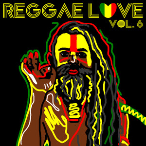 Reggae Love Vol. 6