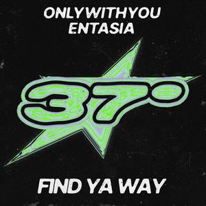 FIND YA WAY