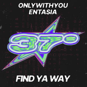 FIND YA WAY