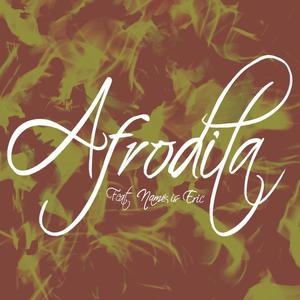 Afrodita (feat. NAME IS ERIC)