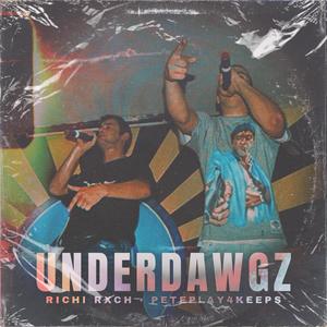 Underdawgz (Explicit)