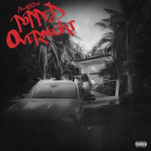 Popped Overnight (Explicit)