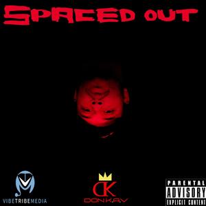 Spaced Out (Explicit)