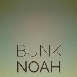 Bunk Noah