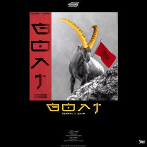 GOAT(feat. Kenkra) (Explicit)