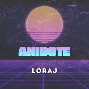 Anidote (Explicit)