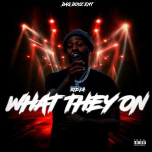 What They On (Explicit)