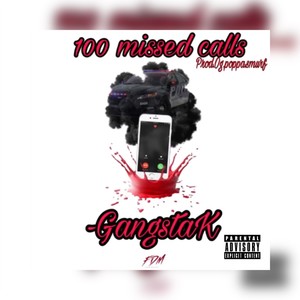 100 Miss Calls (Explicit)