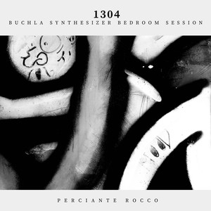 1304 (Buchla synthesizer bedroom session)