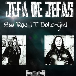 Jefa de Jefas (feat. DolleGirl) (Explicit)