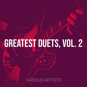 Greatest Duets, Vol. 2