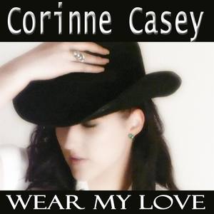 Corinne Casey - Wear my love