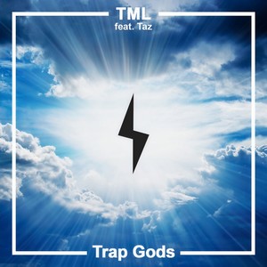Trap Gods (Original Mix)