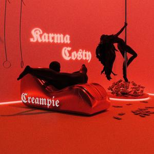 CREAMPIE (feat. COSTY) [Explicit]