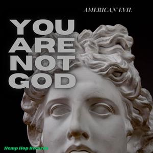 You Are Not God