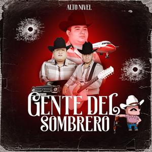 Gente Del Sombrero (Explicit)