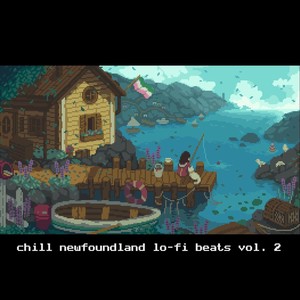 chill newfoundland lo-fi beats, vol. 2