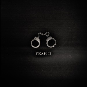 Fear II (Explicit)