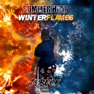 SUMMER HEAT WINTER FLAMES (Explicit)