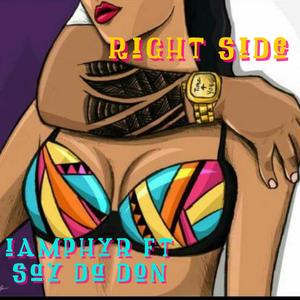 Right Side (feat. SayDaDon) (Explicit)