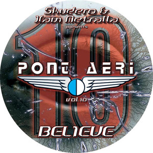 Pont Aeri Vol.10 (Believe)