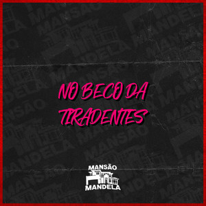 No Beco da Tiradentes (Explicit)
