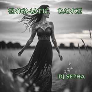 ENIGMATIC DANCE (Explicit)