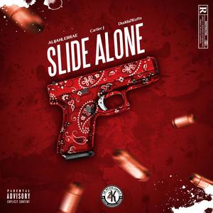 Slide Alone (feat. AlijahLebrae & Dudda2Kutta) [Explicit]