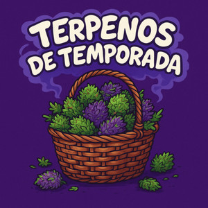 Terpenos De Temporada (Explicit)