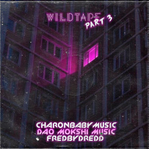 WILDTAPE, Pt. 3 (Explicit)