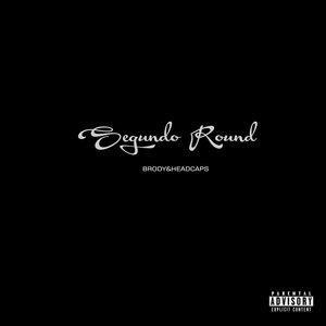 Segundo Round (Explicit)